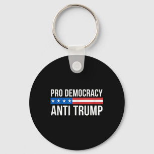 Pro Democracy - Anti Trump - Schlüsselanhänger