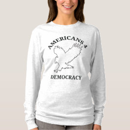 Pro Democracy Political T-Shirt