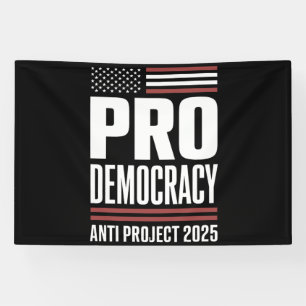 Pro Demokratie Anti Projekt 2025 Trump 2025 Banner