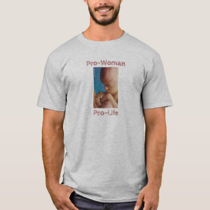 Pro-Frau Pro-Life T-Shirt