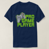 Pro Game Player T-Shirt (Design vorne)