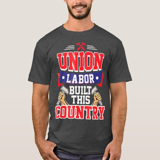 Pro Gewerkschaft Labor für Gewerkschaft T-Shirt (Vorderseite)