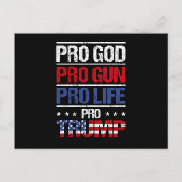 Pro God Pro Gun Pro Life Pro Trump Wahl Postkarte