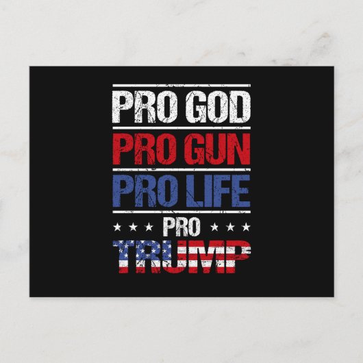 Pro God Pro Gun Pro Life Pro Trump Wahl Postkarte (Vorderseite)