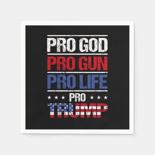 Pro God Pro Gun Pro Life Pro Trump Wahl Serviette (Vorderseite)