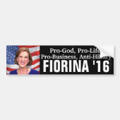 Pro-Gott, Anti-Hillary Carly Fiorina 2016 Autoaufkleber (Vorne)