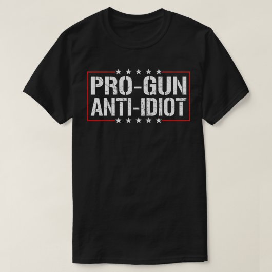 Pro Gun Anti Idiot2 T-Shirt (Design vorne)