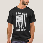 Pro Gun Anti Idiot Sarcastic Pub 2 T-Shirt (Vorderseite)