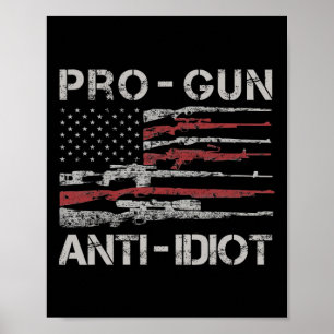 Pro Gun Anti Idiot Shirt Vintage USA-Flagge 2. Ame Poster