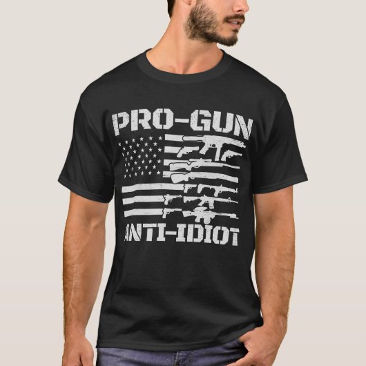 Pro Gun Anti Idiot USA Flag Pro Gun Anti Idiot T-Shirt (Vorderseite)
