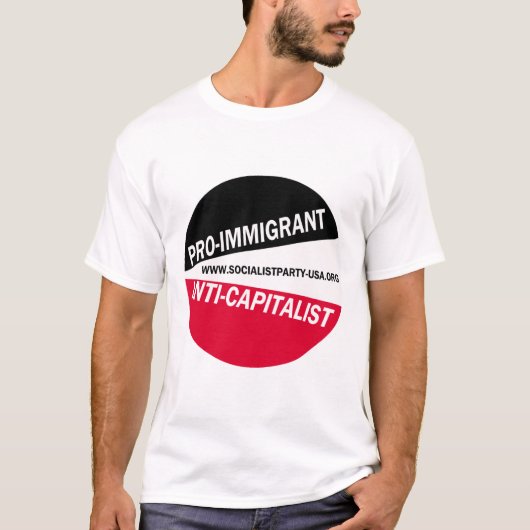Pro-Immigrant/Anti-Kapitalist T-Shirt (Vorderseite)