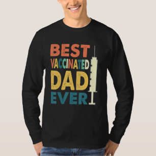 Pro Impfstoff Bester geimpfter Vater je T-Shirt