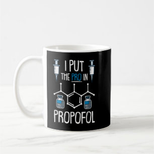 Pro in Propofol Nurse Doctor Anästhesia Geschenk Kaffeetasse