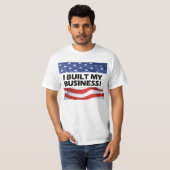 Pro-Kapitalismus, baute ich mein Geschäft, T-Shirt (Vorne ganz)