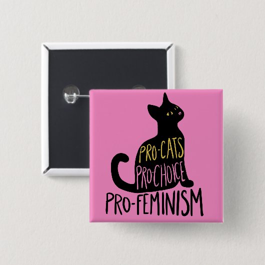 Pro-Katzen Pro-Wahl Pro-Feminismus Button (Vorne & Hinten)