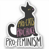 Pro-Katzen pro Wahl Pro-Feminismus schwarze Katze Aufkleber (Vorderseite)
