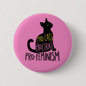 Pro-Katzen pro-wahl pro-feminismus schwarze Katze Button (Vorderseite)