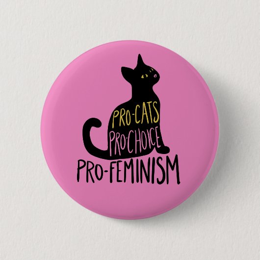Pro-Katzen pro-wahl pro-feminismus schwarze Katze Button (Vorderseite)
