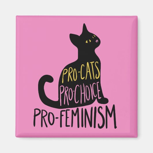 Pro-Katzen pro Wahl Pro-Feminismus schwarze Katze Magnet (Vorne)