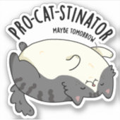 Pro-Katzenstinator Funny Fat Cat Pun Aufkleber (Vorderseite)