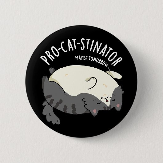 Pro-Katzenstinator Funny Fat Cat Pun Dark BG Button (Vorderseite)