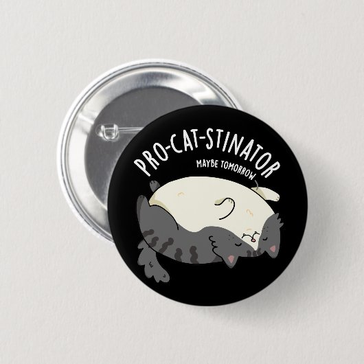 Pro-Katzenstinator Funny Fat Cat Pun Dark BG Button (Vorne & Hinten)