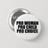 Pro Kind und Auswahl für Frauen Button (Vorne & Hinten)