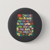 Pro Kindness Peace Equality Love Inclusion Diversi Button (Vorderseite)