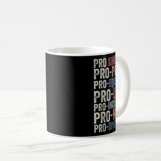 Pro Kindness Pro Peace Equality Liebe Diversity Hu Kaffeetasse (VorderseiteRechts)