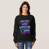 Pro Laufmotivation Sweatshirt (Vorne ganz)