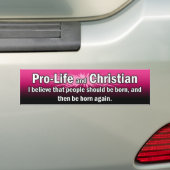 "Pro-Leben und christlicher" Autoaufkleber (Rosa) (Auf Auto)