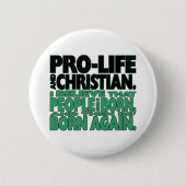 "Pro-Leben und christlicher" Knopf Button (Vorderseite)