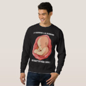 Pro Life Anti Abortion Choose Life 6 Sweatshirt (Vorne ganz)