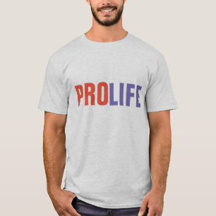 PRO-LIFE, Anti-AbtreibungT-Shirts-T - Shirt