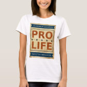 Pro Life-Billboard T-Shirt (Vorderseite)
