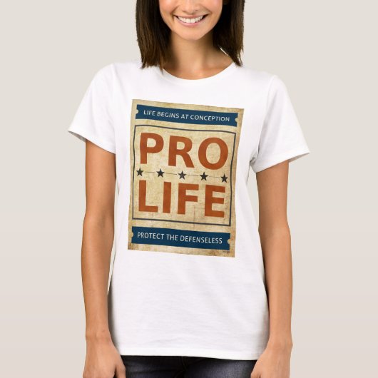 Pro Life-Billboard T-Shirt (Vorderseite)