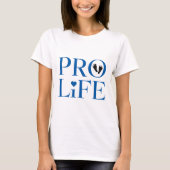 Pro Life Blue T-Shirt (Vorderseite)
