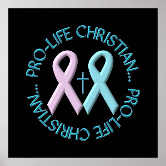 Pro-Life-Christlich mit/Cross & Pink/Blue Ribbons Poster (Vorne)