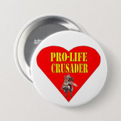 PRO LIFE CRUSADER BUTTON (Vorne & Hinten)