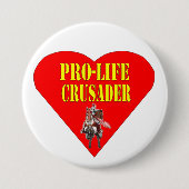 PRO LIFE CRUSADER BUTTON (Vorderseite)