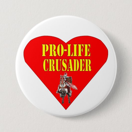 PRO LIFE CRUSADER BUTTON (Vorderseite)
