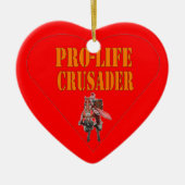 PRO LIFE CRUSADER KERAMIKORNAMENT (Vorne)