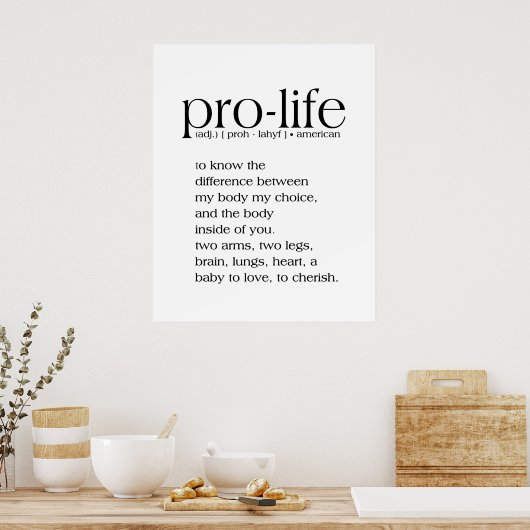 Pro-Life Definition Wall Art Poster (Küche)