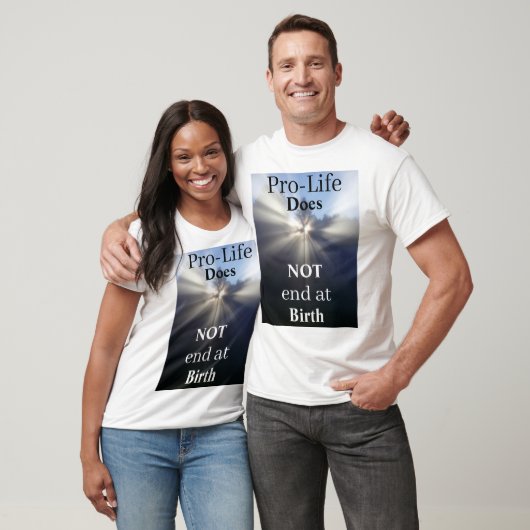 Pro-Life endet nicht bei der Geburt T-Shirt (Unisex)
