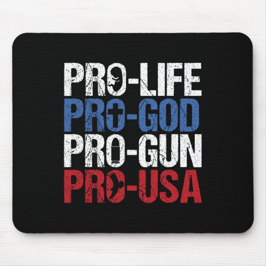Pro Life God Gun Usa Conservative Republican Pro A Mousepad (Vorne)