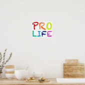 "PRO LIFE" (IN RAINBOW CRAYONS) POSTER (Küche)