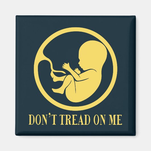 Pro Life Katholischer Magnet – Tritt nicht drauf (Vorne)