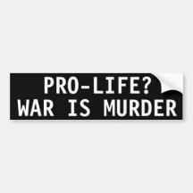 PRO-LIFE? KRIEG IST MURDER