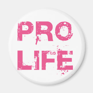 Pro Life Magnet