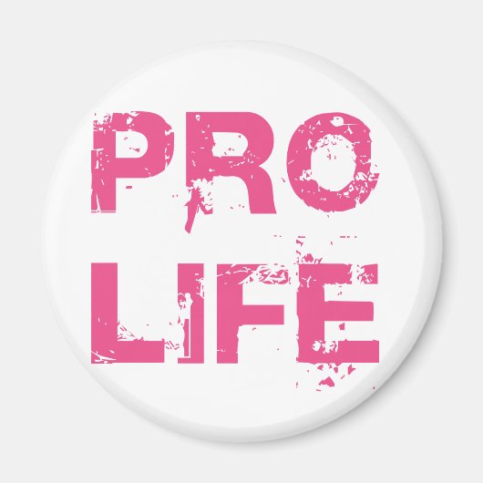 Pro Life Magnet (Vorne)